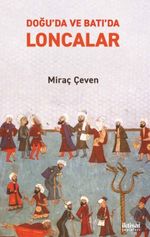 Doğu'da ve Batı'da Loncalar