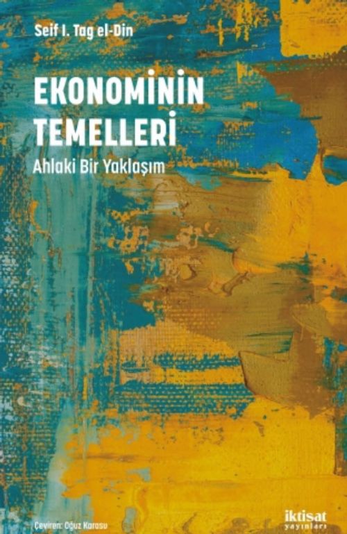Ekonominin Temelleri Ahlaki Bir Yaklaşım