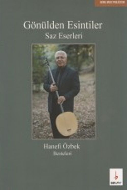 Gönülden Esintiler & Saz Eserleri