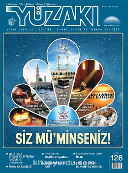 Yüzakı Aylık Edebiyat, Kültür, Sanat, Tarih ve Toplum Dergisi / Sayı:128 Ekim 2015