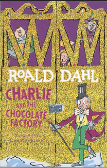 Roald Dahl - Charlie and the Chocolate Factory
