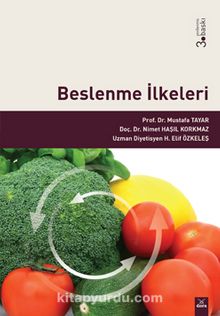 Beslenme İlkeleri - Prof. Dr. Mustafa Tayar