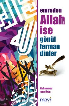 Emreden Allah ise Gönül Ferman Dinler - Muhammed Fatih Üzün