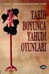 Tarih Boyunca Yahudi Oyunları