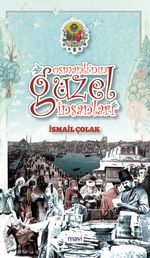 Osmanlı'nın Güzel İnsanları