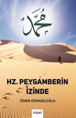 Hz. Peygamberin İzinde 