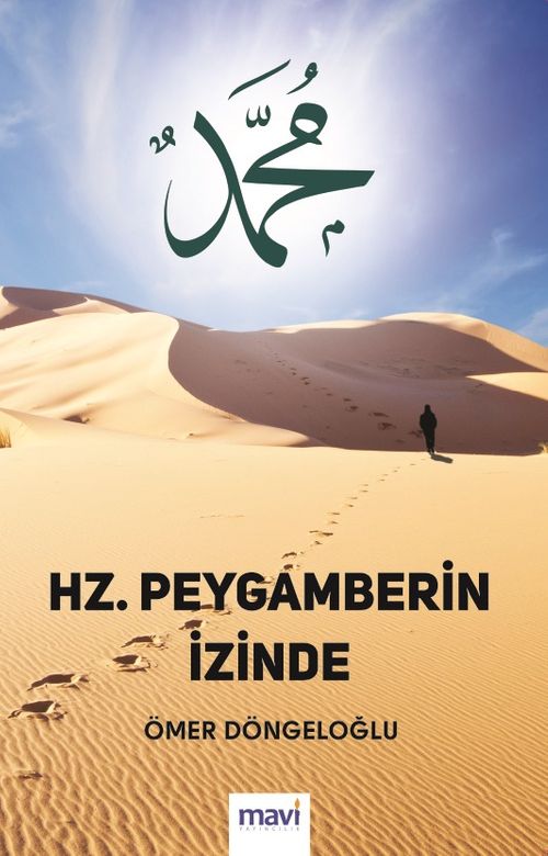 Hz. Peygamberin İzinde 