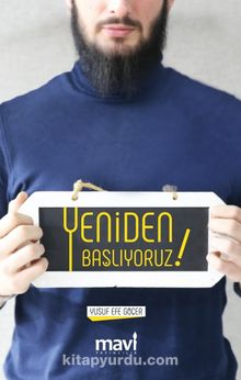Yeniden Başlıyoruz - Yusuf Efe Göçer