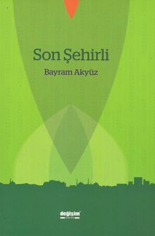Son Şehirli