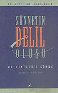 Hücciyyetü's-Sünne (Sünnetin Delil Oluşu)
