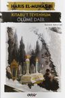 Kitabu't Tevehhum &amp; Ölüme Dair