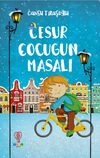 Cesur &Ccedil;ocuğun Masalı