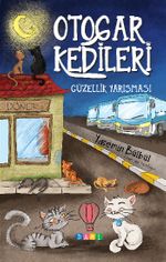 Otogar Kedileri 1 / Güzellik Yarışması