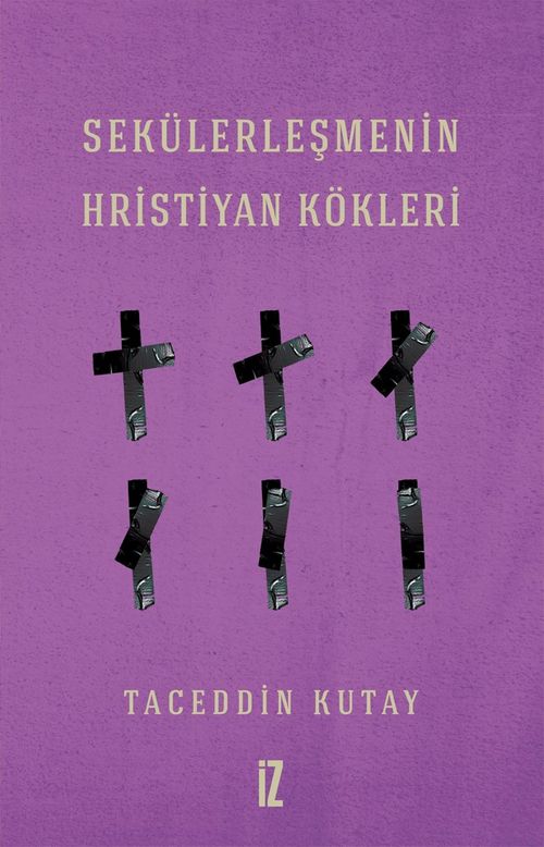 Sekülerleşmenin Hristiyan Kökleri
