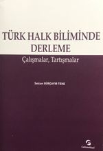 Türk Halk Biliminde Derleme & Çalışmalar, Tartışmalar