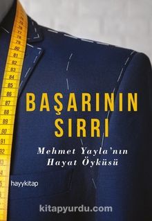 Başarının Sırrı & Mehmet Yayla’nın Hayat Öyküsü - Teoman Sabri