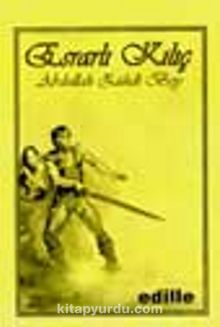 Esrarlı Kılıç - Abdullah Zühdi