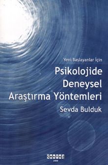 Yeni Başlayanlar İçin Psikolojide Deneysel Araştırma Yöntemleri