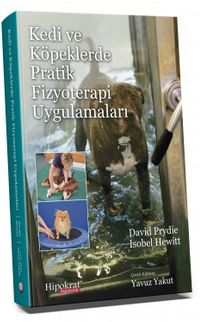 Kedi ve Köpeklerde Pratik Fizyoterapi Uygulamaları