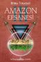 Amazon Efsanesi  - 3  Uyanış