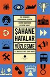 Şahane Hatalar - Y&uuml;zleşme