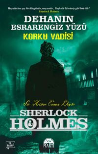 Dehanın Esrarengiz Yüzü - Korku Vadisi / Sherlock Holmes