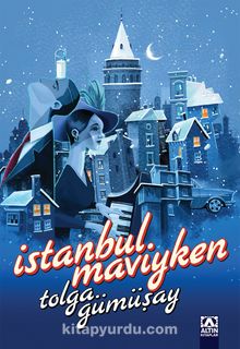 İstanbul Maviyken - Tolga Gümüşay