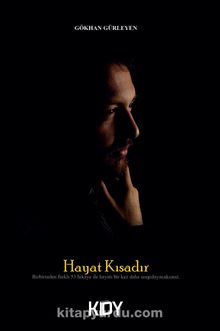 Hayat Kısadır - Gökhan Gürleyen