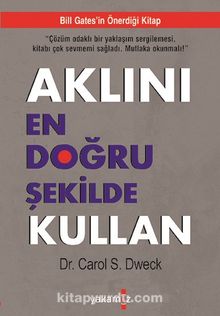 Aklını En Doğru Şekilde Kullan - Dr. Carol S. Dweck