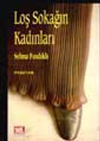 Loş Sokağın Kadınları