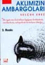 Aklımızın Ambargoları