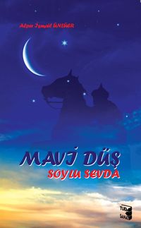 Mavi Düş & Soylu Sevda 