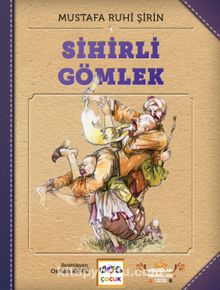 Sihirli Gömlek - Mustafa Ruhi Şirin