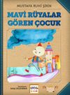 Mavi R&uuml;yalar G&ouml;ren &Ccedil;ocuk