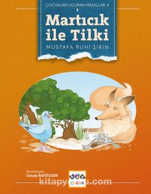 Martıcık ile Tilki - Mustafa Ruhi Şirin