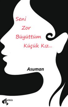 Seni Zor Büyüttüm Küçük Kız 