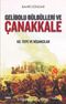 Gelibolu Bülbülleri ve Çanakkale & 60. Tepe ve Nişancılar