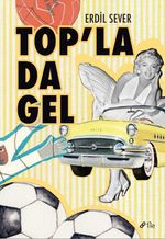 Top’la da Gel
