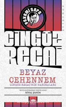 Beyaz Cehennem / Cingöz Recai’nin Harikaları - Peyami Safa