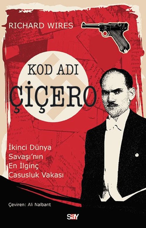 Kod Adı Çiçero & İkinci Dünya Savaşı'nın En İlginç Casusluk Vakası