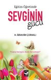 Eğitim-&Ouml;ğretimde Sevginin G&uuml;c&uuml;