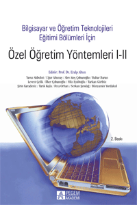 Bilgisayar ve Öğretim Teknolojileri Eğitim Bölümleri İçin Özel Öğretim Yöntemleri I-II