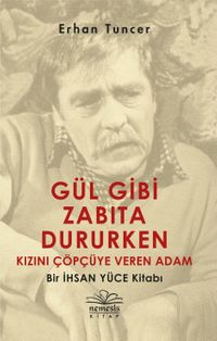 Gül Gibi Zabıta Dururken  Kızını Çöpçüye Veren Adam