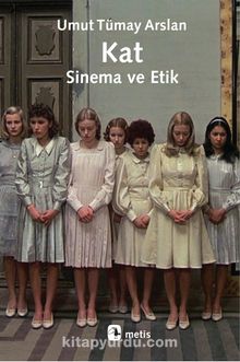Kat & Sinema ve Etik - Umut Tümay Arslan