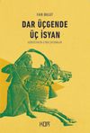 Dar &Uuml;&ccedil;gende &Uuml;&ccedil; İsyan & K&uuml;rdistan'da Etnik &Ccedil;atışmalar