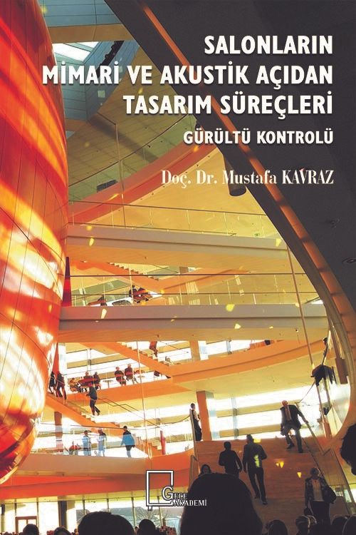 Salonların Mimari Ve Akustik Açıdan Tasarım Süreçleri