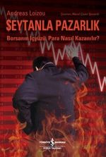 Şeytanla Pazarlık & Borsanın İçyüzü - Para Nasıl Kazanılır?