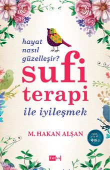 Sufi Terapi ile İyileşmek 