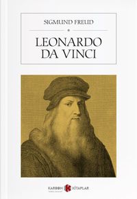 Leonardo da Vinci & A Psychosexual Study of an Infantile Reminiscence
