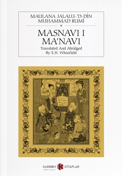 Masnavi i Ma'navi: Teachings of Rumi